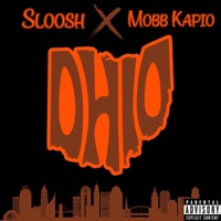 OHIO (feat. Mobb Kapio) - Single - Sloosh