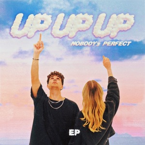 Up, Up, Up (Nobody's Perfect) [feat. Peter Plate & Ulf Leo Sommer] [Sped Up]