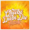 Chubi Dubi Du (En Vivo)