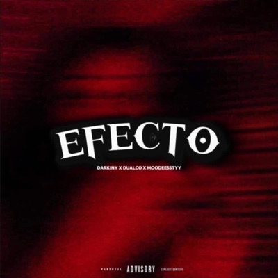 EFECTO (feat. Dualco, Moodeessty & Yadd) - Single