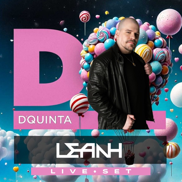 Leanh at D’Quinta (DJ Mix)