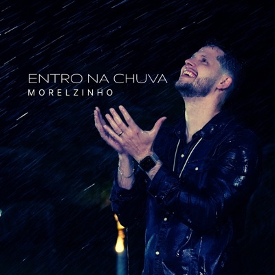 Entro na Chuva - Single
