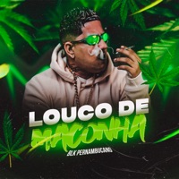 Louco de Maconha - Single - BLK Pernambucano