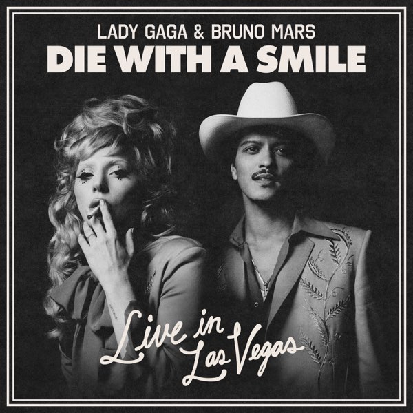 Die With A Smile (Live in Las Vegas) - Single - Album by