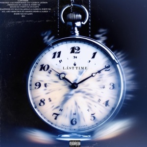 Last Time (feat. Liam Apollo, Don Dre, alonxo & Dominique Xena)