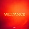 We Dance - Lucas Estrada, Heliograph & Palau lyrics