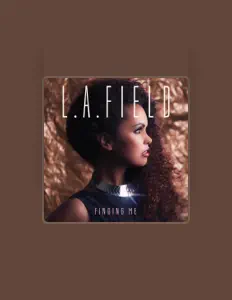 Listen to L.A.FIELD, watch music videos, read bio, see tour dates & more!