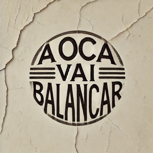 A Oca Vai Balançar
