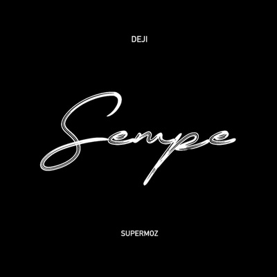 Sempe (feat. SUPERMOZ) - Single