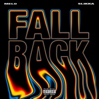 FALLBACK (feat. Slikaa) - Single - Melo<3