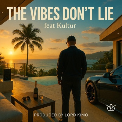VIBES DON'T LIE (feat. KULTUR) - Single