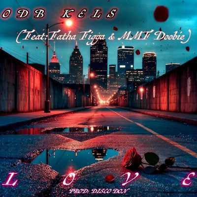 Love (feat. Fatha Figga, MMF_Doobie & V The Artist) - Single