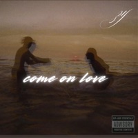 Come on love - Single - Zybes Ex