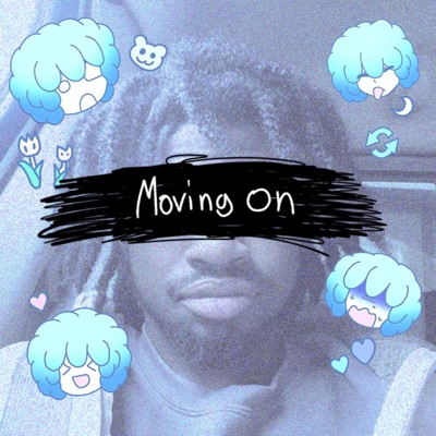 Moving On (feat. Goddy) - Single