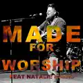 Made For Worship