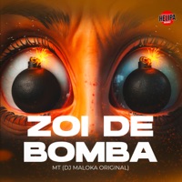 Zoi de Bomba - Single - DJ Maloka Original & MT