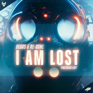 I Am Lost (Timebomb Edit Extended Mix)