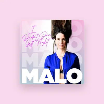 Listen to Malo, watch music videos, read bio, see tour dates & more!