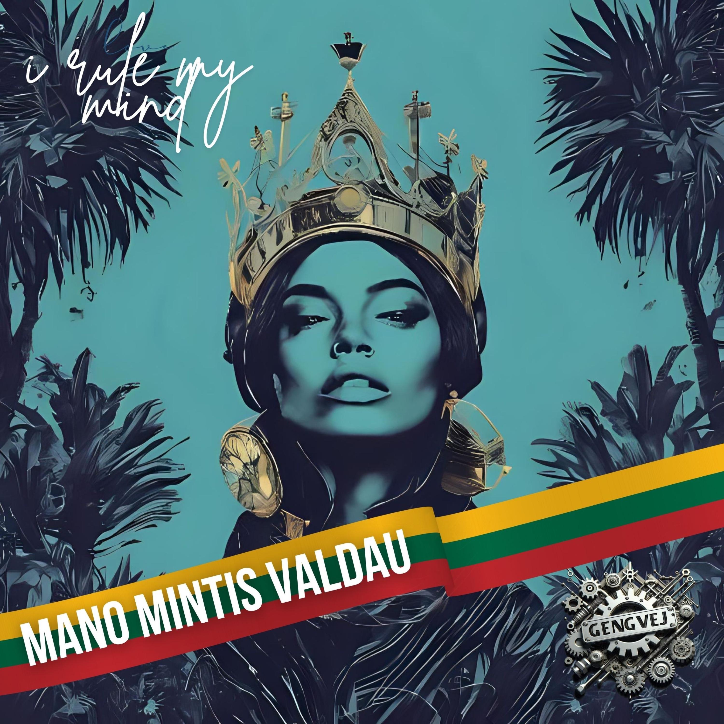 Mano Mintis Valdau / I Rule My Mind - Single
