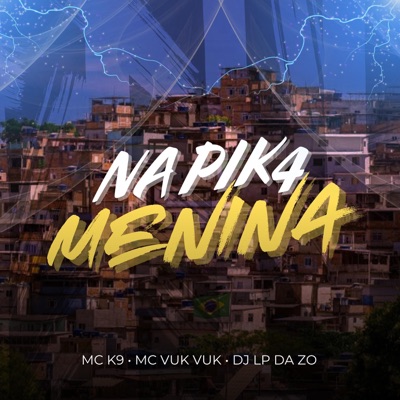 Na Pik4 Menina - Single