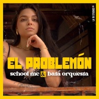 El Problemón (feat. Batá orquesta) - Single - School Mc
