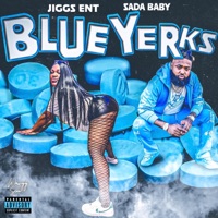 Blue Yerks (feat. Sada Baby) - Single - Jiggs Ent