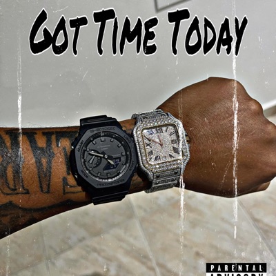 Got Time Today