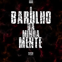 O Barulho da Minha Mente - Single - DJ DN 07 & Mc Magrinho