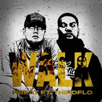 Walk (feat. Third Flo') - Single - H Beat