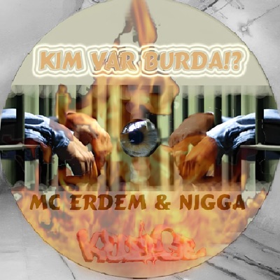 Kim Var Burda (2005 Edition) [feat. Nigga] - EP