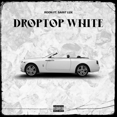 Droptop White (Remix) - Single