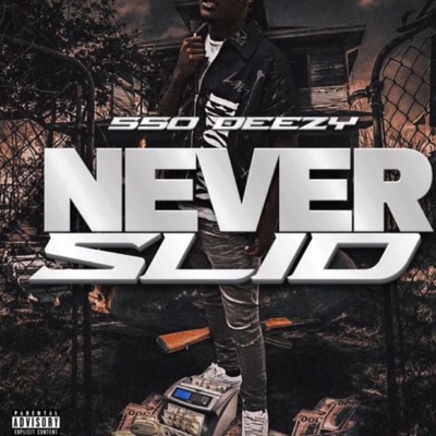 Never Slid - Single