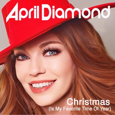 Christmas Is My Favorite Time Of Year - Single