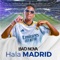 Hala Madrid (2025 Edition) artwork