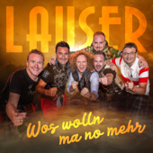 Wos wolln ma no mehr - Die Lauser Cover Art