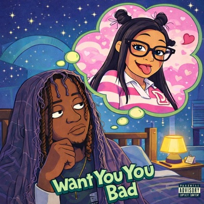 Want You Bad - Single