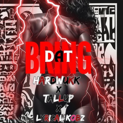 Bring Dat - Single