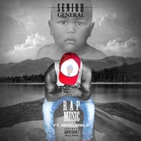 Rap Music (feat. Nonhlanhla) - Single - Senior General