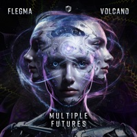 Multiple Futures - Single - Flegma & Volcano