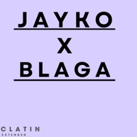 Clatin (feat. Jay Ko) [Extended Version] - Single - Blaga