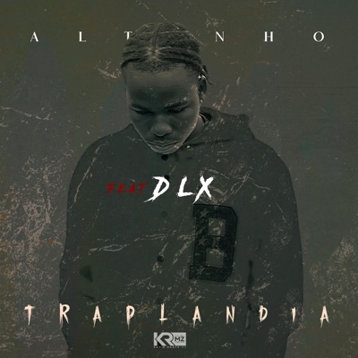 Traplândia - Altinho Bw x Daniel Dlx - Single
