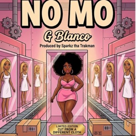 No Mo (feat. Sparkz Tha Trakman) [Clean version] G.Blanco