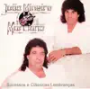 João Mineiro E Marciano - Amor Clandestino
