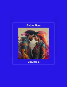 Listen to Balue Skye, watch music videos, read bio, see tour dates & more!