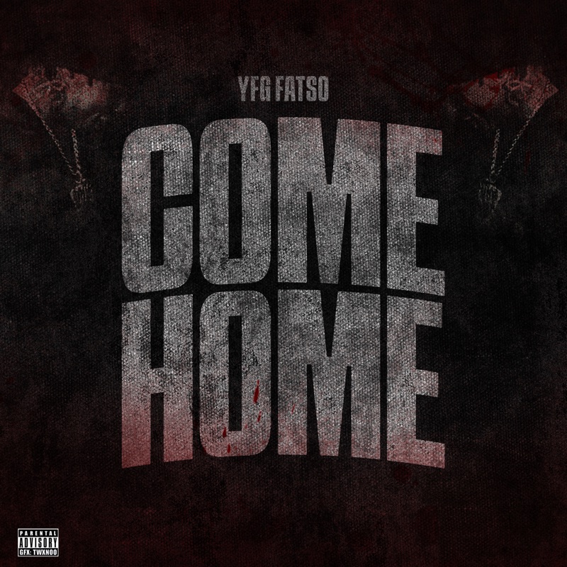 Come Home by YFG FATSO album cover