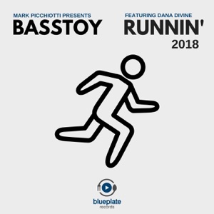 Runnin' 2018 (feat. Dana Divine) - Single