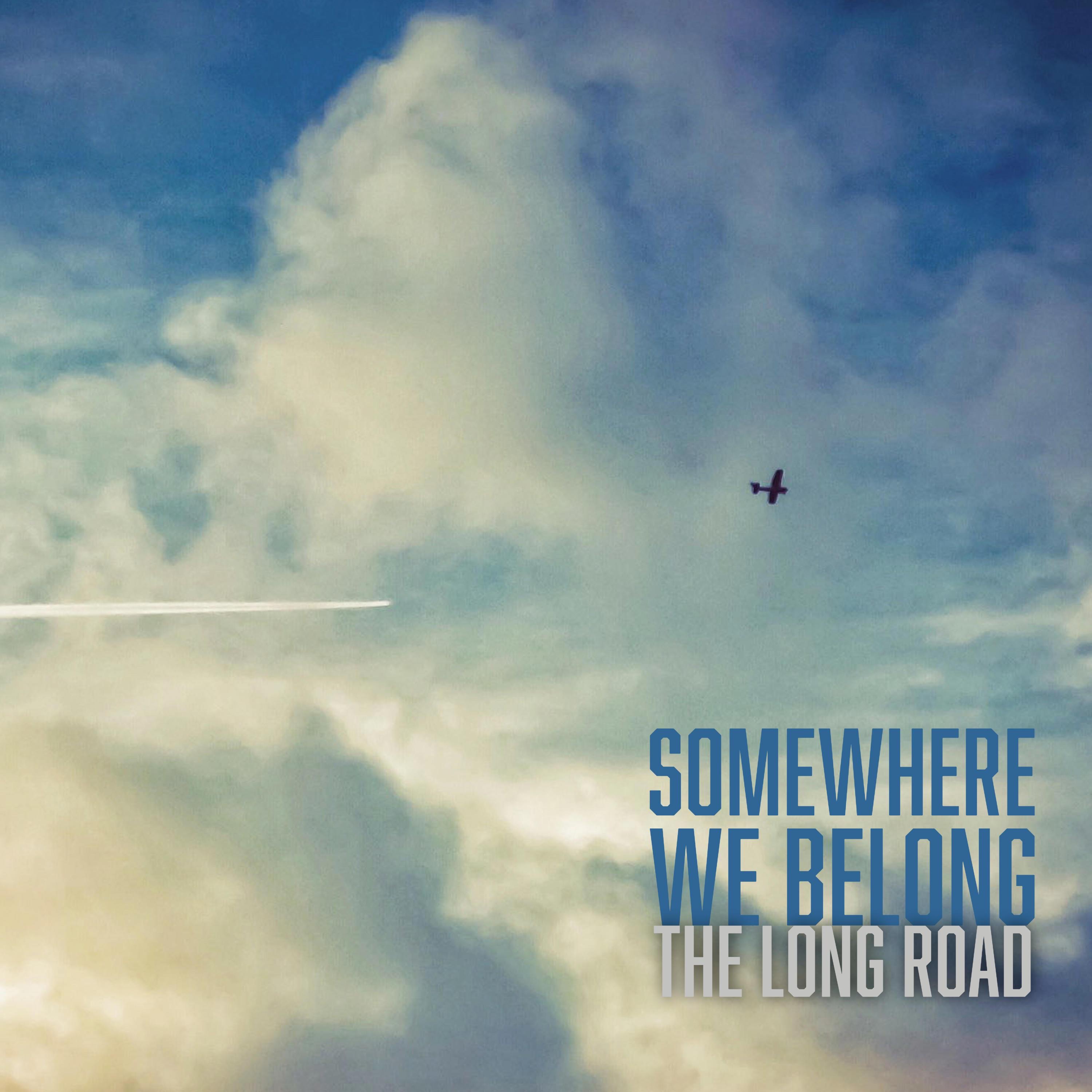 Somewhere We Belong - Single