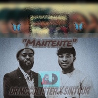Mantente (feat. Dr McColister) - Single - Sintour