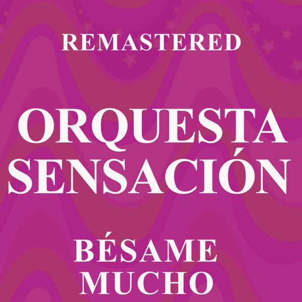Bésame mucho (Remastered) - EP
