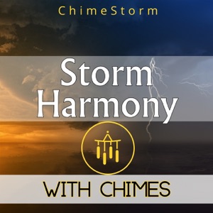 Storm Harmony with Chimes